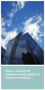 Disan's commercial equipment works great in a variety of conditions.
